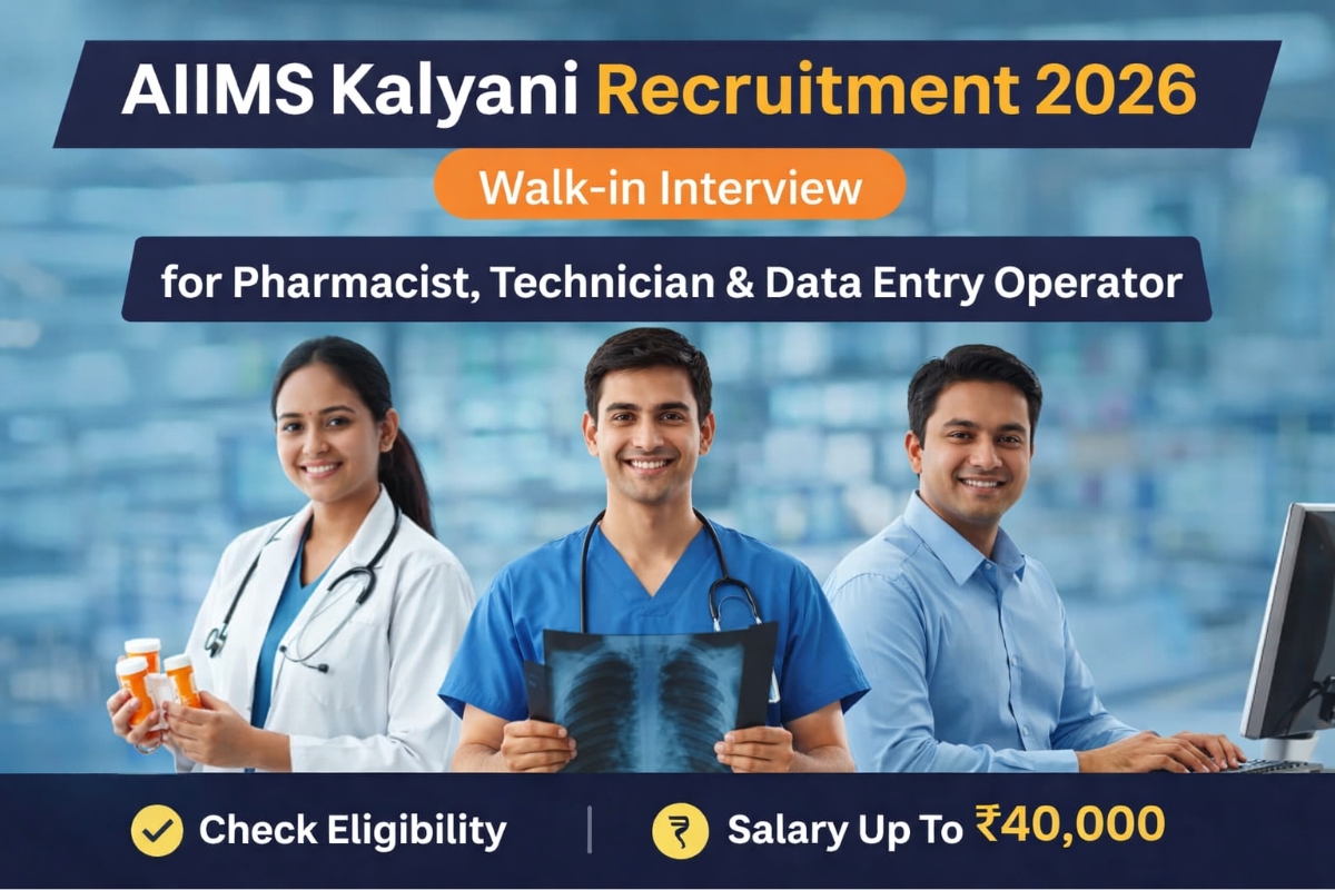 AIIMS Kalyani Recruitment 2026 walk-in interview for Pharmacist, Technician and Data Entry Operator posts