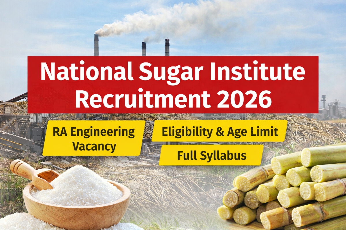 National Sugar Institute Recruitment 2026 RA Engineering vacancy with sugarcane factory background