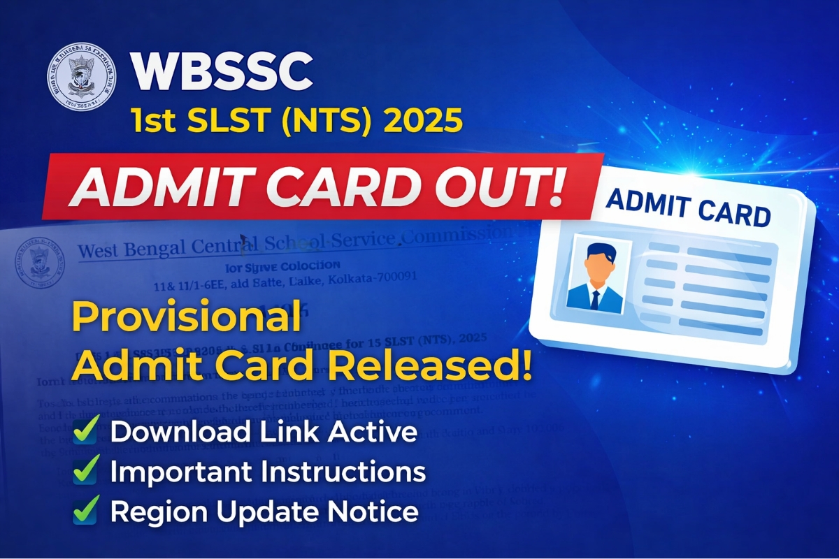 WBSSC 1st SLST NTS 2025 Provisional Admit Card Out Download Link Active Notice