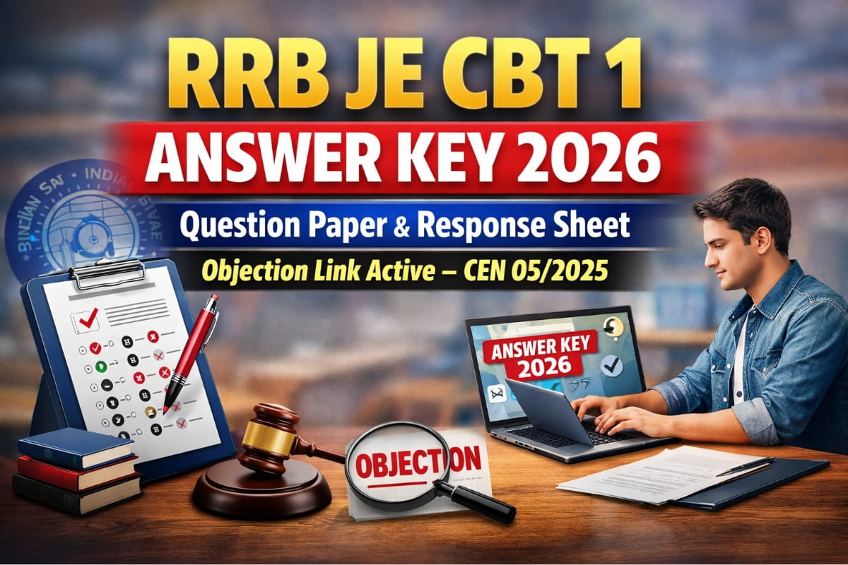 RRB JE CBT 1 Answer Key 2026 released for CEN 05/2025. Check question paper, response sheet, and submit objections online through the official RRB website before the deadline.