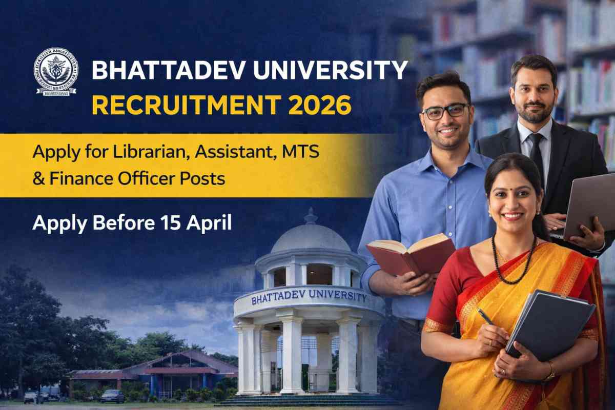 Bhattadev University Recruitment 2026 apply online for librarian assistant MTS and finance officer posts before last date