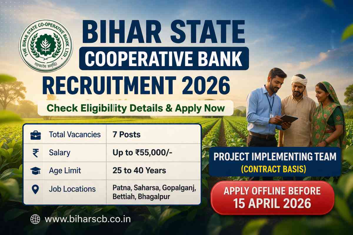Bihar State Cooperative Bank Recruitment 2026 notification with vacancy details salary eligibility and apply offline information