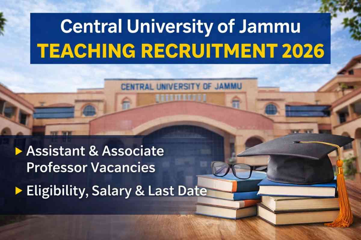Central University of Jammu Teaching Recruitment 2026 Assistant and Associate Professor vacancies eligibility salary last date