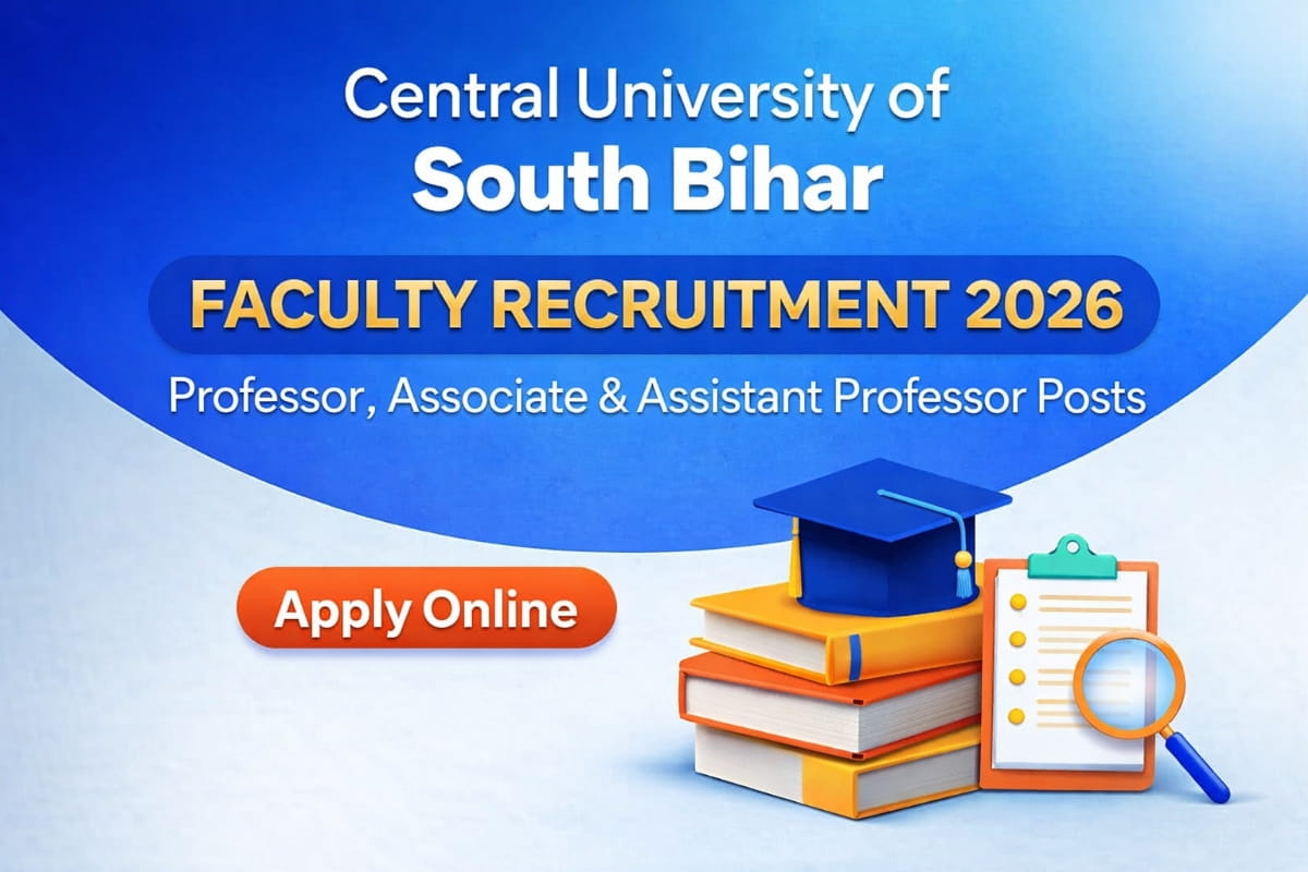 Central University of South Bihar Faculty Recruitment 2026 Apply Online for Professor Associate Professor and Assistant Professor Posts