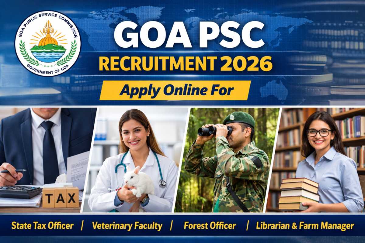 Goa PSC Recruitment 2026: Apply online for State Tax Officer, Veterinary Faculty, Librarian, Forest Officer and Farm Manager posts. Last date 27 March 2026.