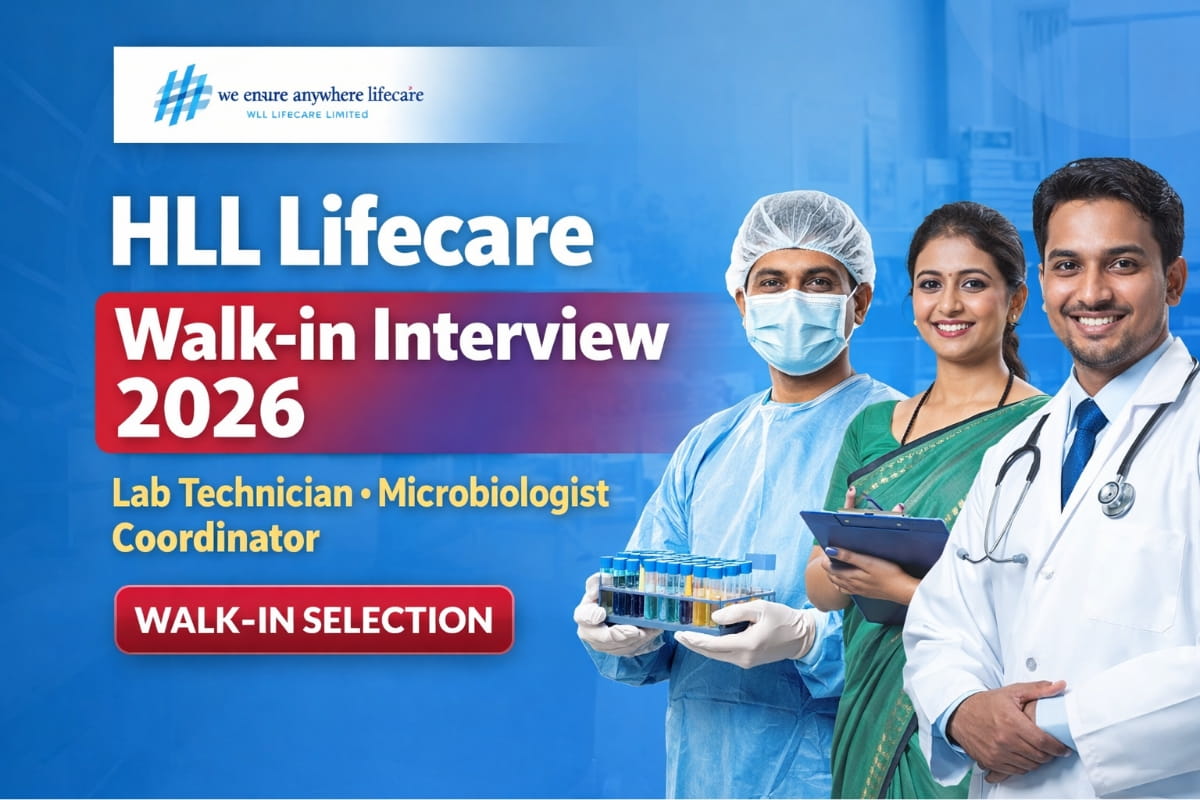 HLL Lifecare Walk-in Interview 2026 for Lab Technician, Microbiologist and Coordinator posts in Maharashtra