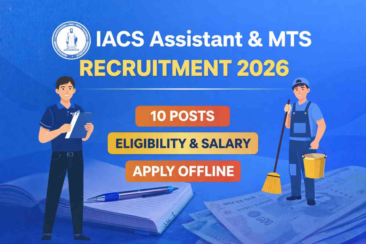 IACS Assistant MTS Recruitment 2026 notification image showing 10 posts eligibility salary and offline application details