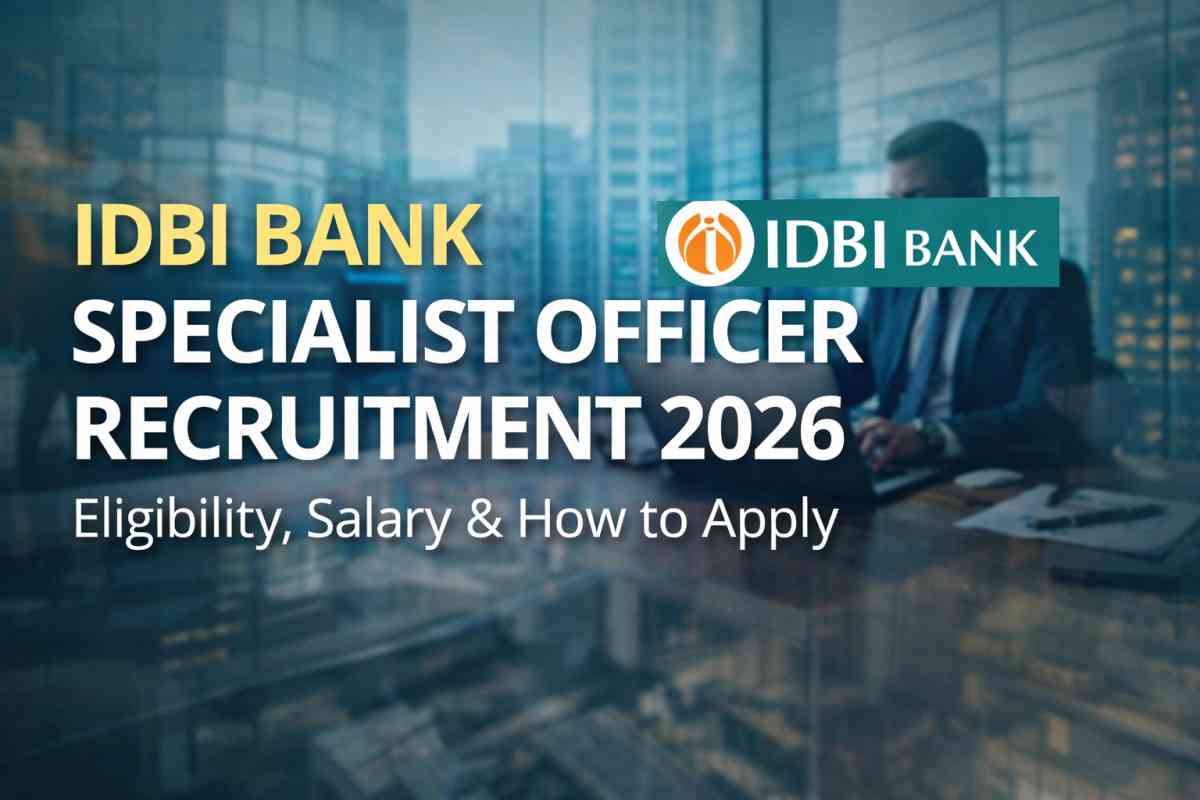 IDBI Specialist Officer Recruitment 2026: Check eligibility, salary, vacancy breakdown and how to apply online before April 8.