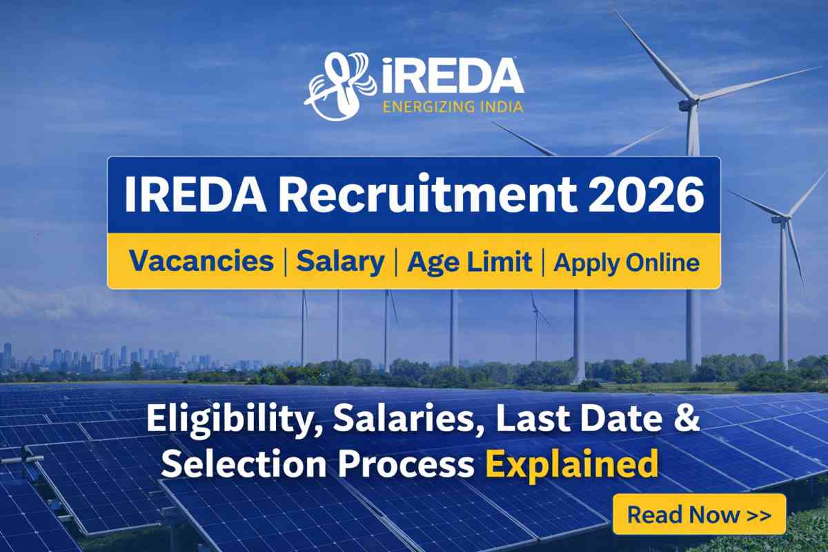 IREDA Recruitment 2026 Apply Online Guide with eligibility, salary, age limit, experience, selection process and last date. Check full details here.