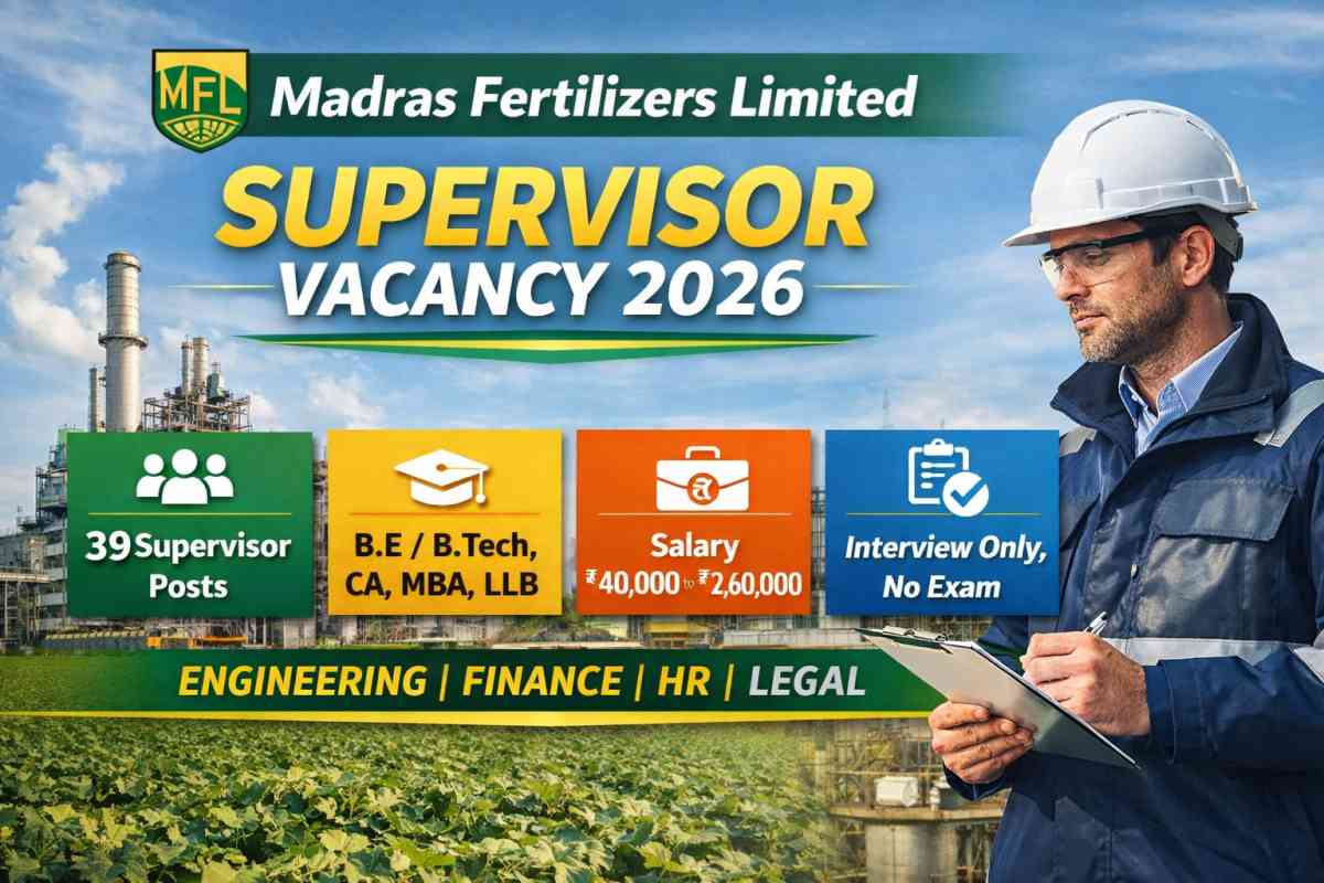 Madras Fertilizers Limited Supervisor Vacancy 2026 details including posts, eligibility, salary, experience and how to apply online.