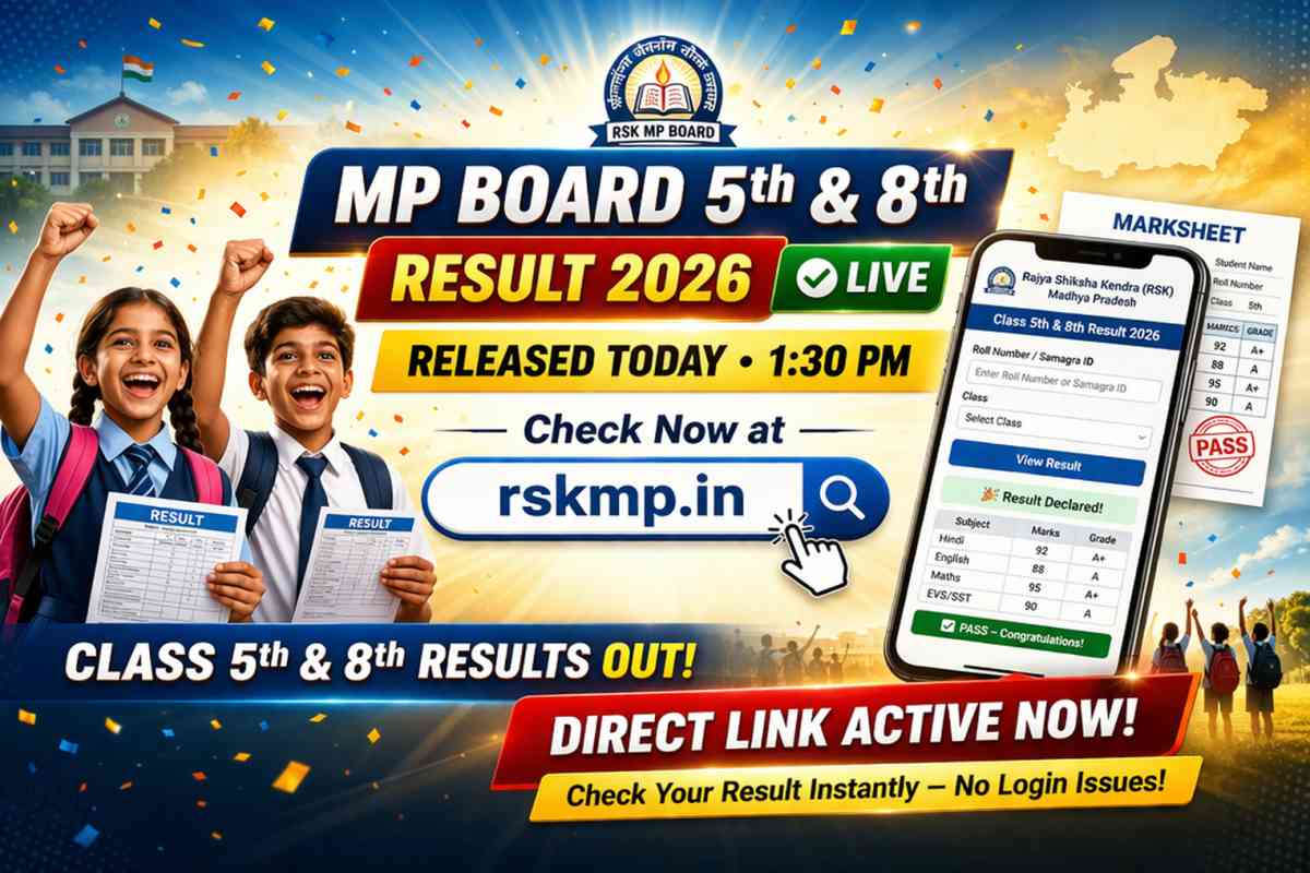 MP Board 5th 8th Result 2026 released at rskmp.in. Check Class 5 and 8 results online with direct link, steps, and important details.