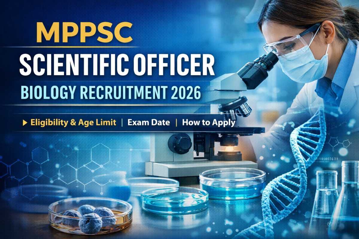 MPPSC Scientific Officer Biology Recruitment 2026 notification released. Check eligibility, exam date, salary, selection process and how to apply online at mppsc.mp.gov.in.