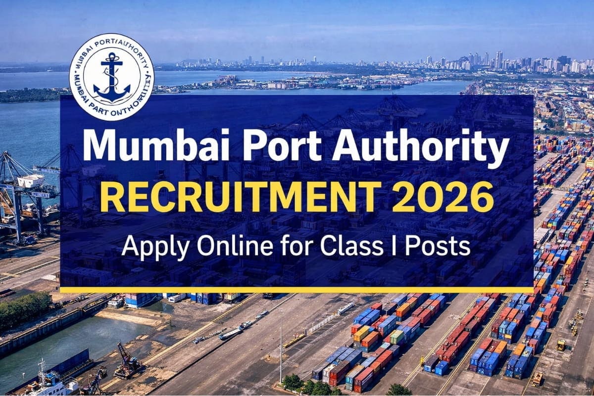 Mumbai Port Authority Recruitment 2026 Apply Online for Class I Posts. Check eligibility, age limit, salary, exam pattern, selection process and application details.