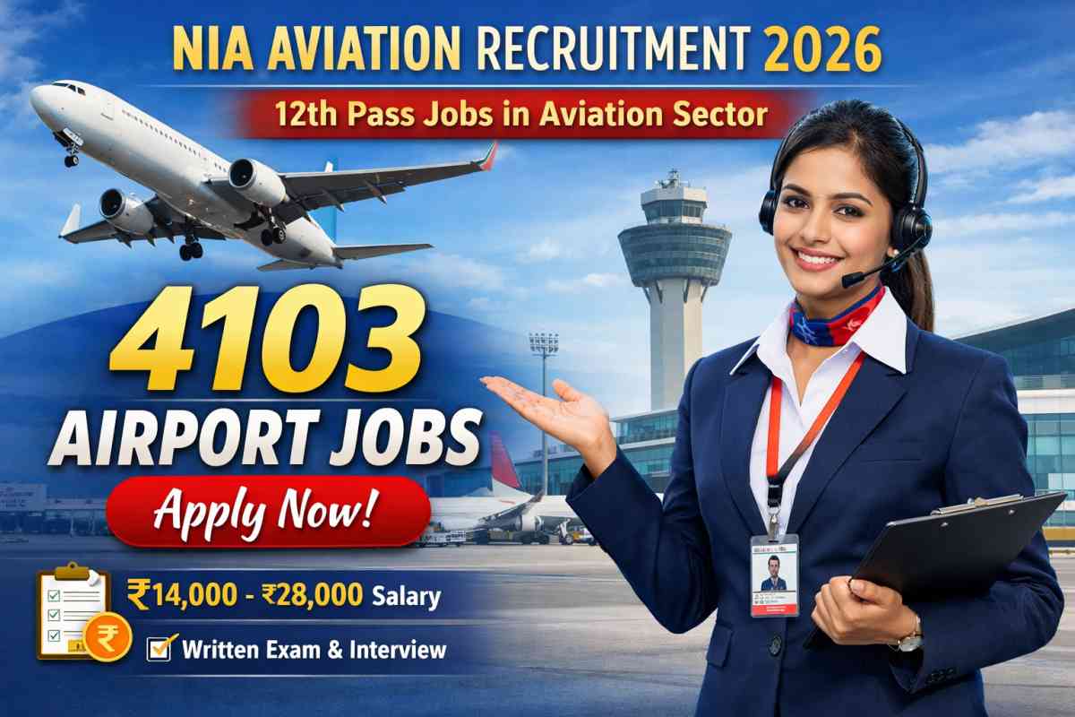 Apply for NIA Aviation Recruitment 2026 with 4103 airport jobs for 12th pass candidates. Check eligibility, salary, exam details and apply online.