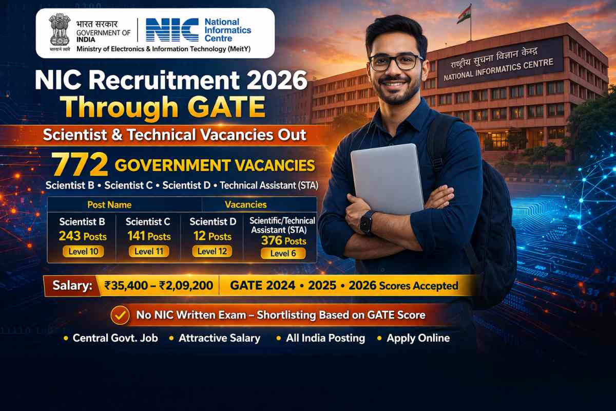 NIC Recruitment 2026 through GATE offers 772 Scientist and Technical Assistant posts. Check eligibility, salary, vacancy and selection process.