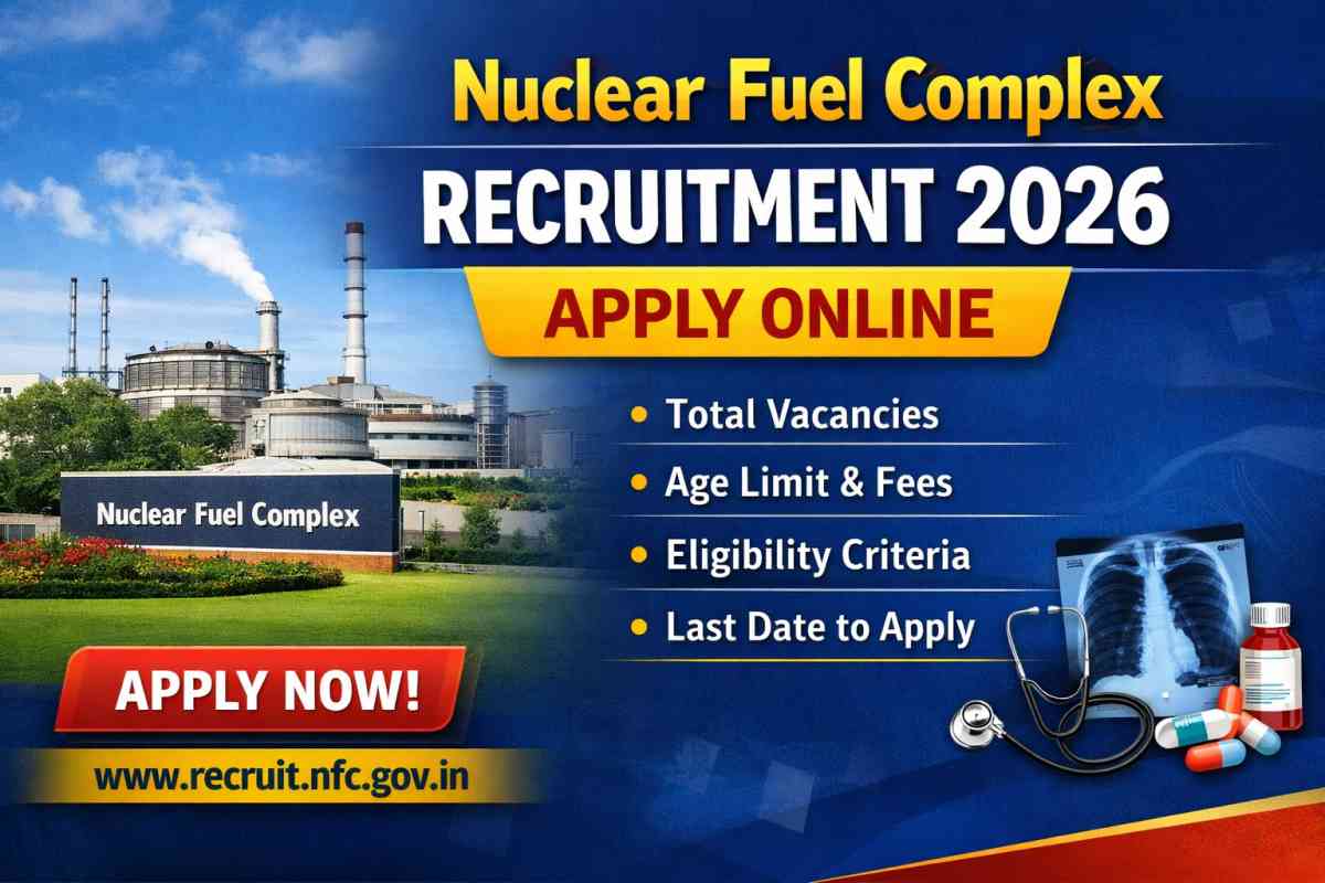 Apply for Nuclear Fuel Complex Recruitment 2026. Check vacancy, eligibility, salary, fees, and last date. Direct apply online link available.