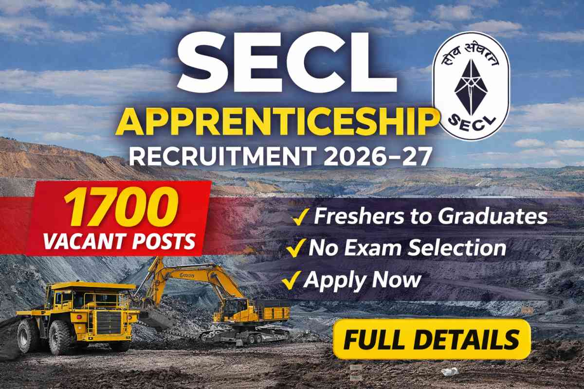 SECL Apprenticeship Recruitment 2026 offers 1700 vacancies for fresher, graduate and technician posts. Check eligibility, last date and apply process.