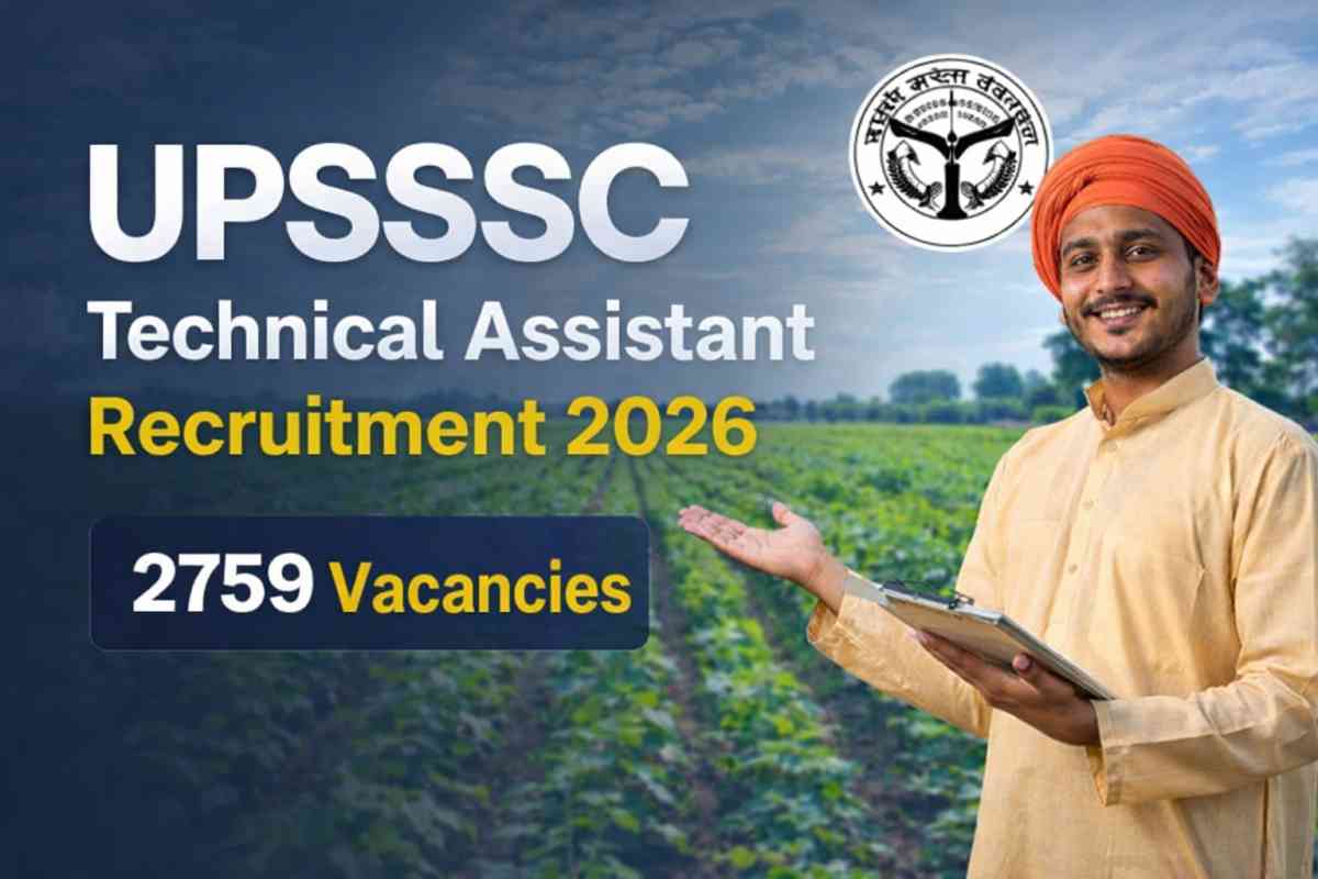 UPSSSC Technical Assistant Recruitment 2026 announced for 2759 posts. Check eligibility, exam pattern, syllabus and apply online details.