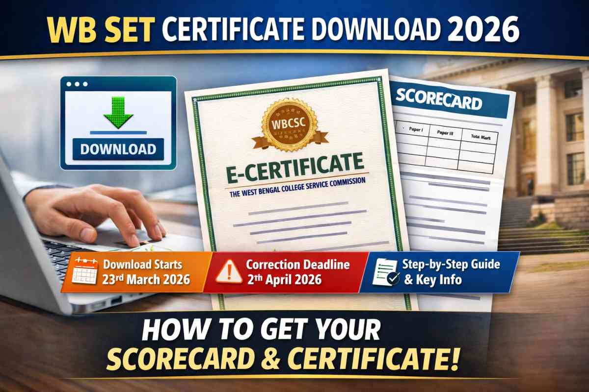 WB SET Certificate Download 2026 started. Check how to download scorecard, correction process, and important deadlines easily.