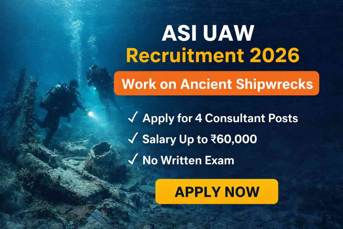 ASI UAW Recruitment 2026 offers underwater archaeology jobs with salary up to ₹60,000. Check eligibility, vacancies, and apply without exam.