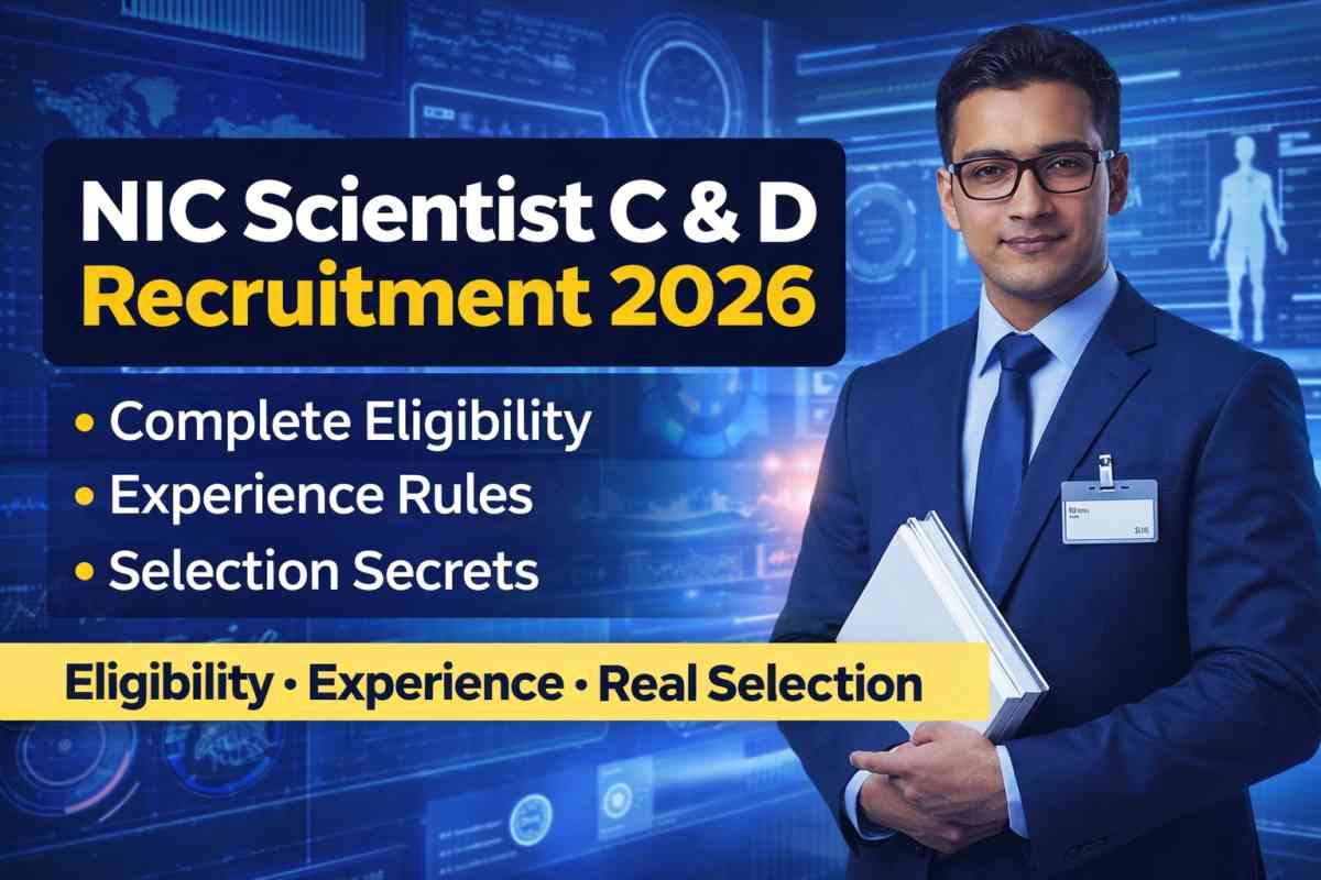 NIC Scientist C & D Recruitment 2026: Check eligibility, experience rules, selection process, salary, and complete details in simple terms.
