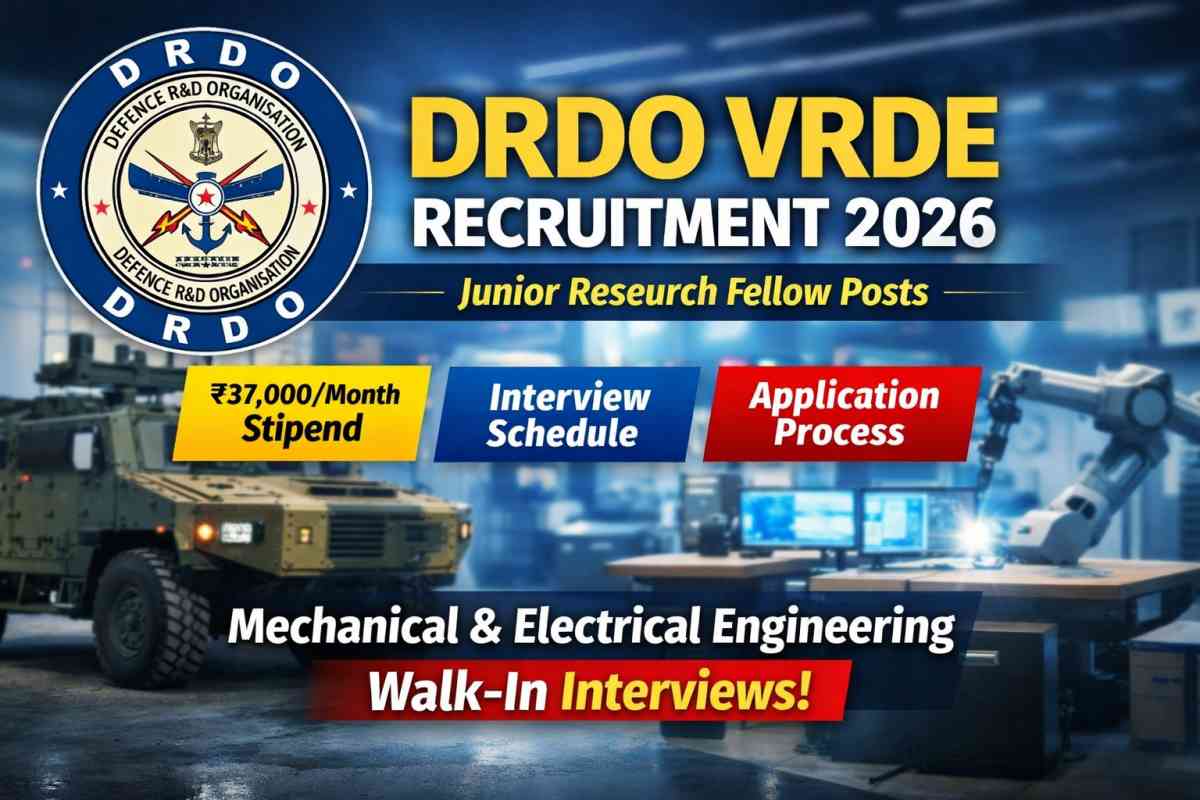 DRDO VRDE Recruitment 2026 notification out for Junior Research Fellow posts. Check eligibility, ₹37,000 stipend, interview schedule, selection process and how to apply.