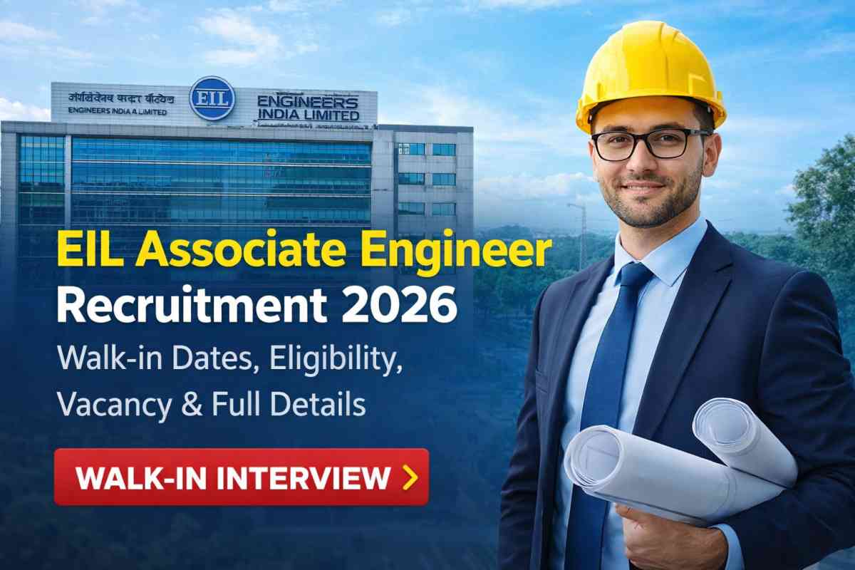 EIL Associate Engineer Recruitment 2026 announced. Check walk-in dates, eligibility, vacancy, and how to apply for Engineers India Limited jobs.