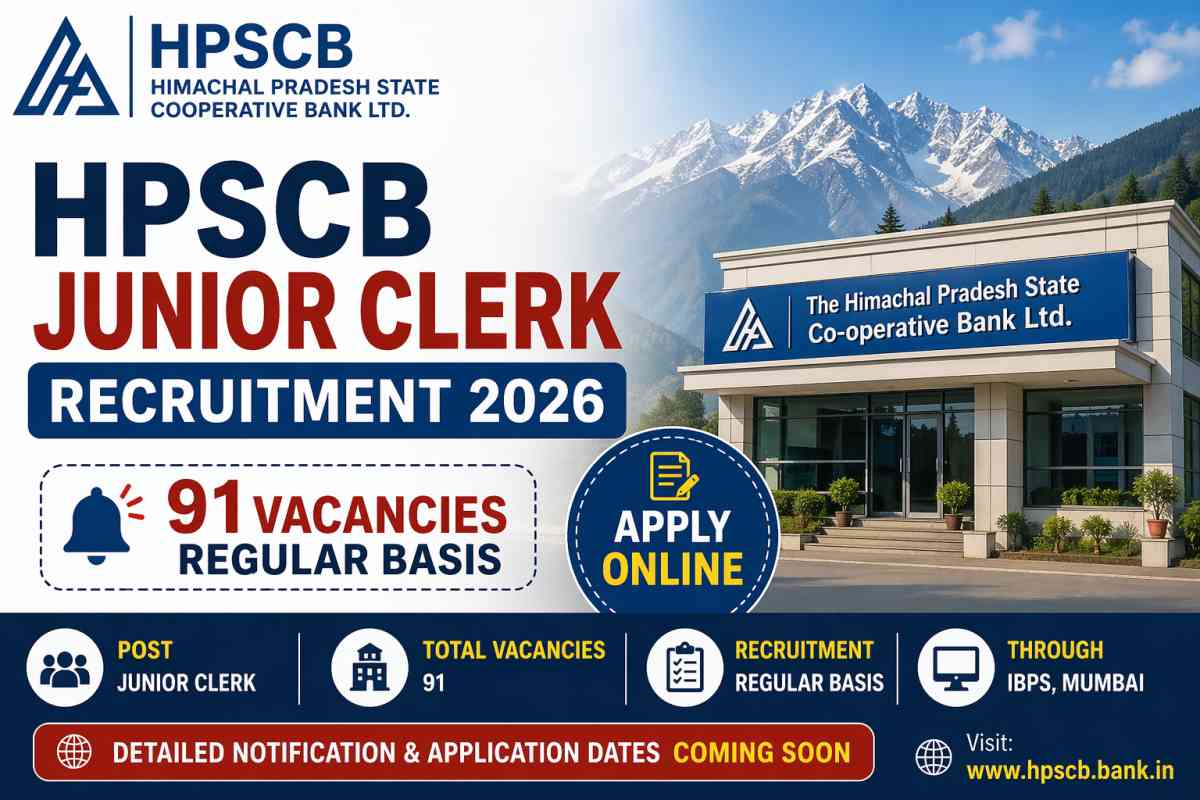 HPSCB Junior Clerk Recruitment 2026 out for 91 posts. Check eligibility, salary, selection process and how to apply online.