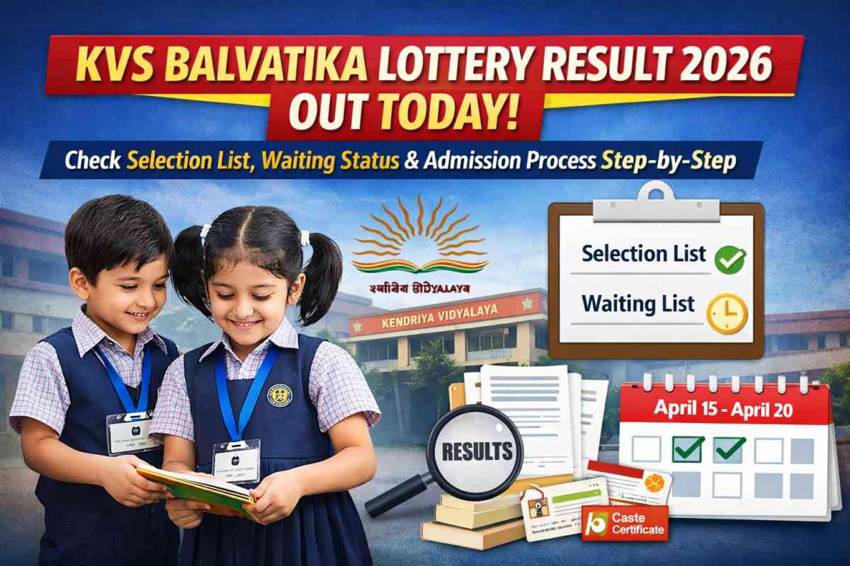 KVS Balvatika Lottery Result 2026 out today. Check selection list, waiting status, admission process, dates and required documents step-by-step.