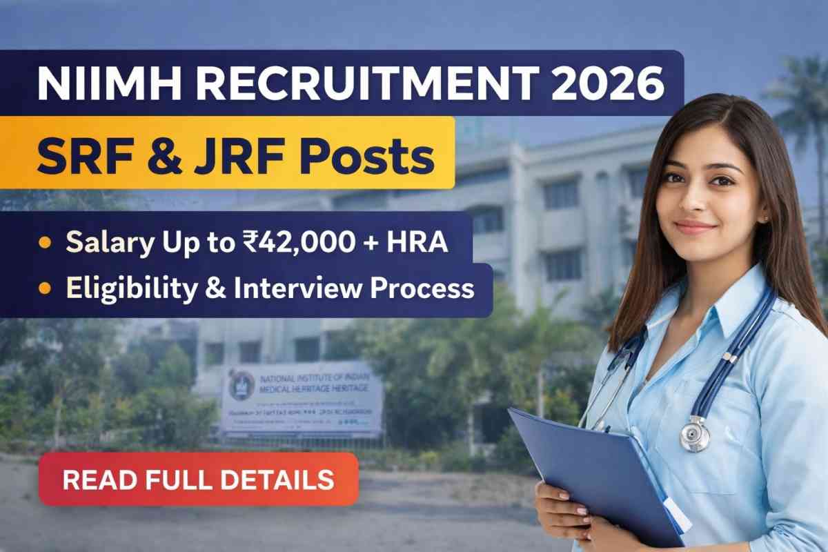 NIIMH Recruitment 2026 notification out for SRF and JRF posts. Check eligibility, salary up to ₹42,000, and walk-in interview details.