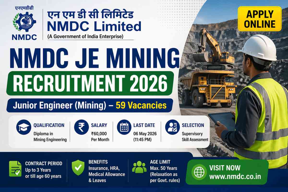 NMDC JE Mining Recruitment 2026: Check 59 vacancies, ₹60,000 salary, eligibility, selection process and last date. Apply online before deadline.