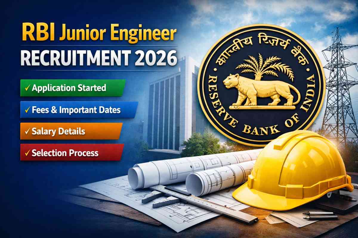 RBI Junior Engineer Recruitment 2026 application started. Check eligibility, fees, exam dates, salary ₹91K and selection process details.