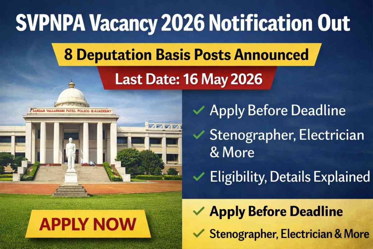 SVPNPA Vacancy 2026 notification out for 8 deputation posts. Check eligibility, application process, and last date 16 May 2026. Apply now.