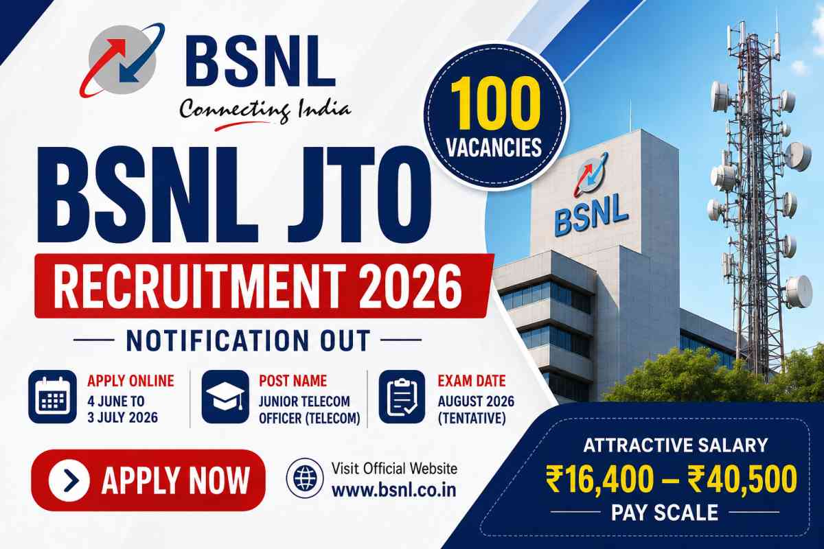 BSNL JTO Recruitment 2026 Notification released for 100 Junior Telecom Officer posts. Check eligibility, salary, exam pattern, dates and apply online process.