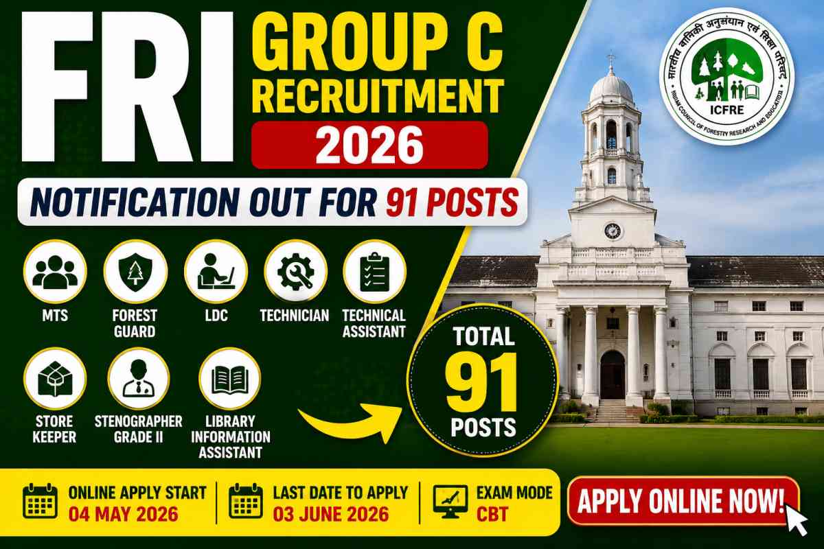 FRI Group C Recruitment 2026 Notification released for 91 posts including MTS, Forest Guard, LDC, Technician and more. Check eligibility, exam pattern and apply online.