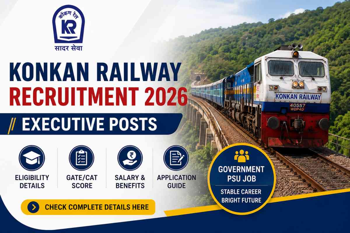 Konkan Railway Recruitment 2026 notification released for executive posts. Check eligibility, GATE/CAT score, salary, vacancies and application process.
