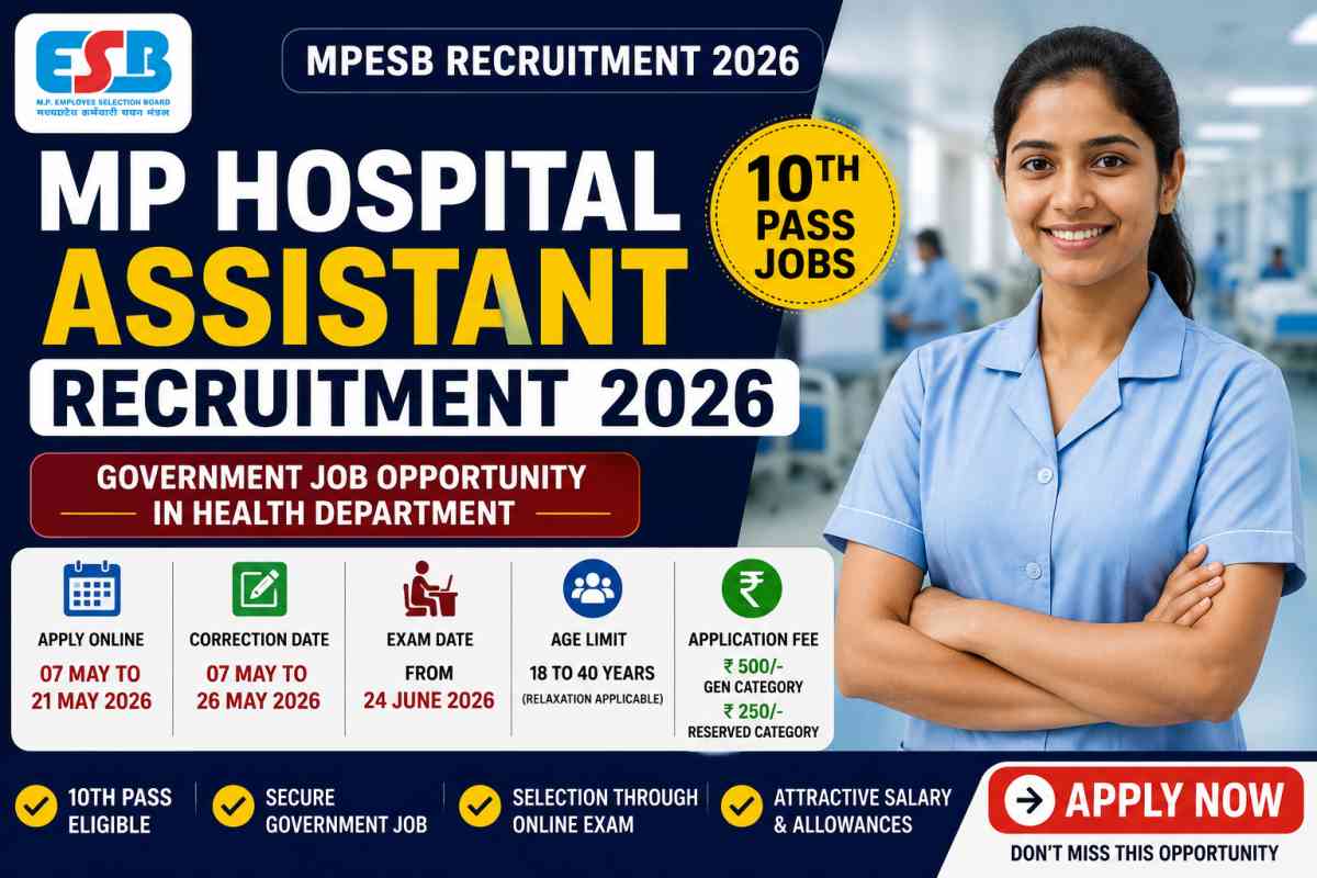 MP Hospital Assistant Recruitment 2026 notification released for 10th pass candidates. Check eligibility, exam date, salary, application process and apply online.