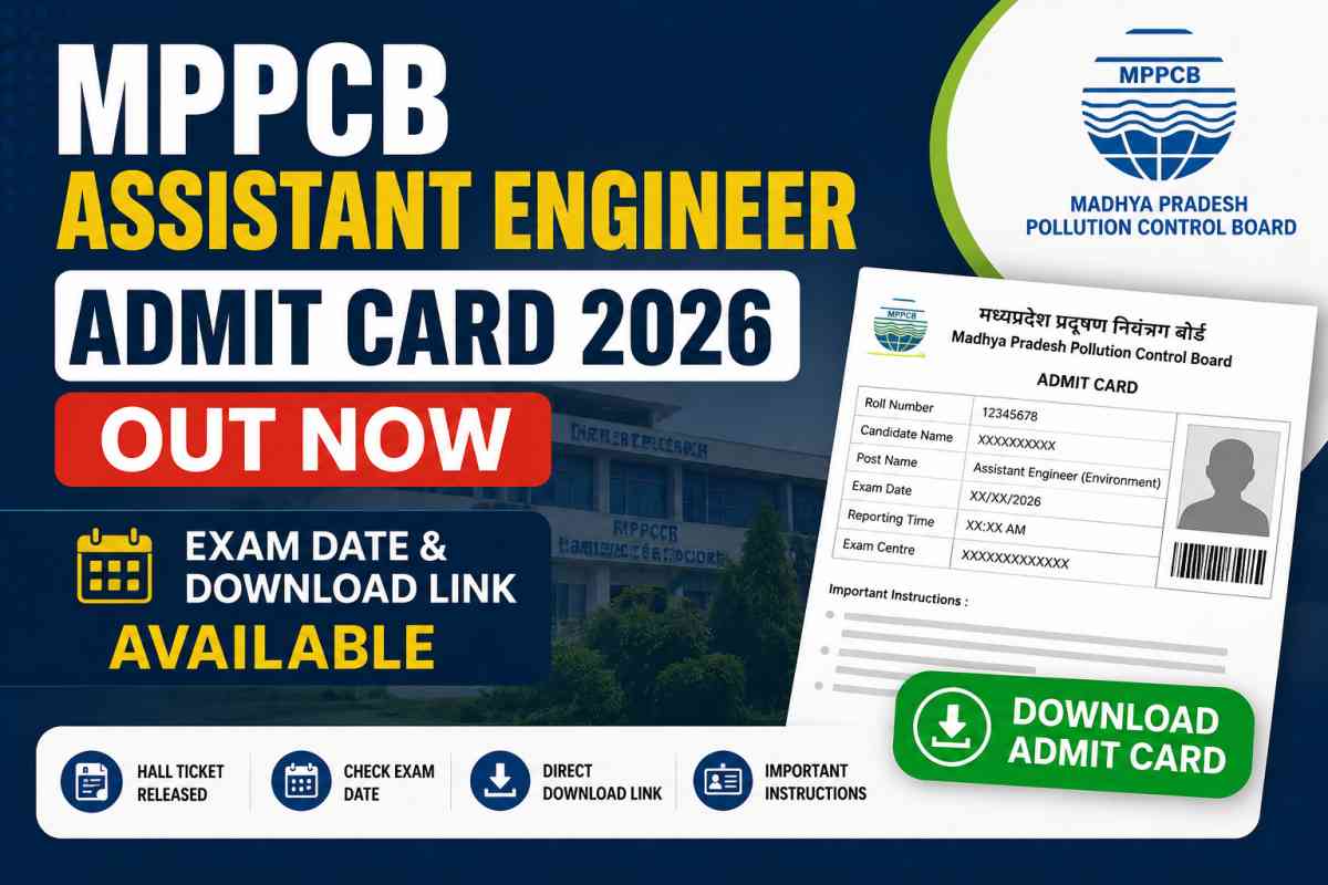 MPPCB Assistant Engineer Admit Card 2026 released. Check exam date, hall ticket download link, CBT details, and important instructions.