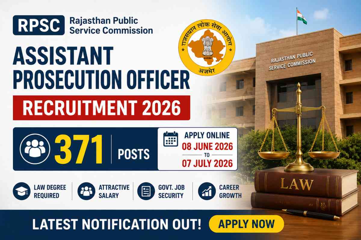RPSC Assistant Prosecution Officer Recruitment 2026 notification released for 371 posts. Check eligibility, dates, salary, exam pattern and apply online.