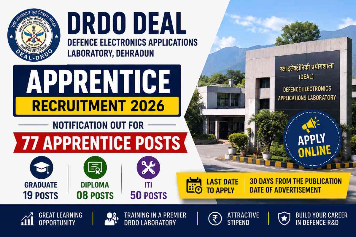 DRDO DEAL Apprentice Recruitment 2026 Notification released for 77 Graduate, Diploma and ITI Apprentice posts. Check eligibility, stipend and apply online.