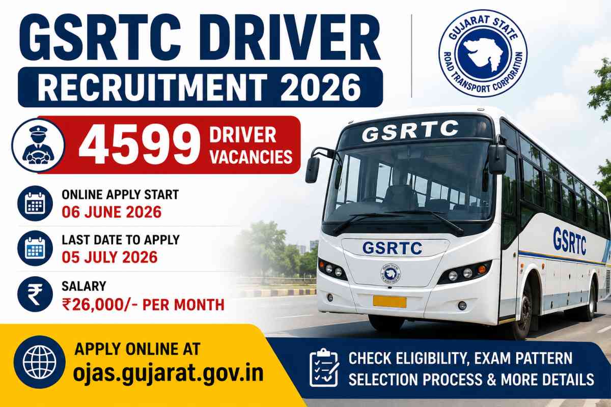 GSRTC Driver Recruitment 2026 Notification released for 4599 Driver vacancies. Check eligibility, salary, dates and apply online at ojas.gujarat.gov.in.