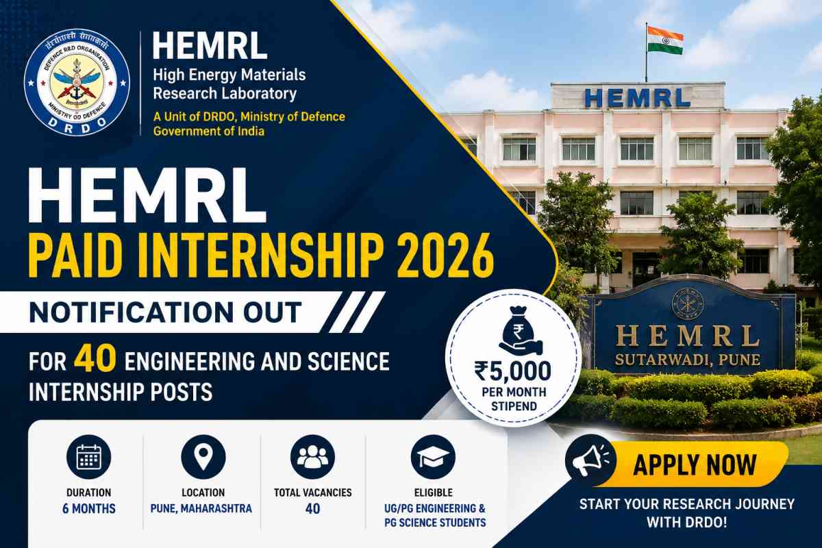 HEMRL Paid Internship 2026 Notification released for 40 Engineering and Science internship posts. Check eligibility, stipend, dates and apply process.