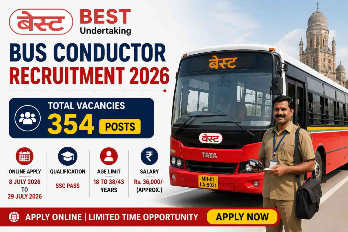 Mumbai BEST Bus Conductor Recruitment 2026 is open for 354 posts. Check eligibility, age limit, salary, selection process, fee and apply dates.