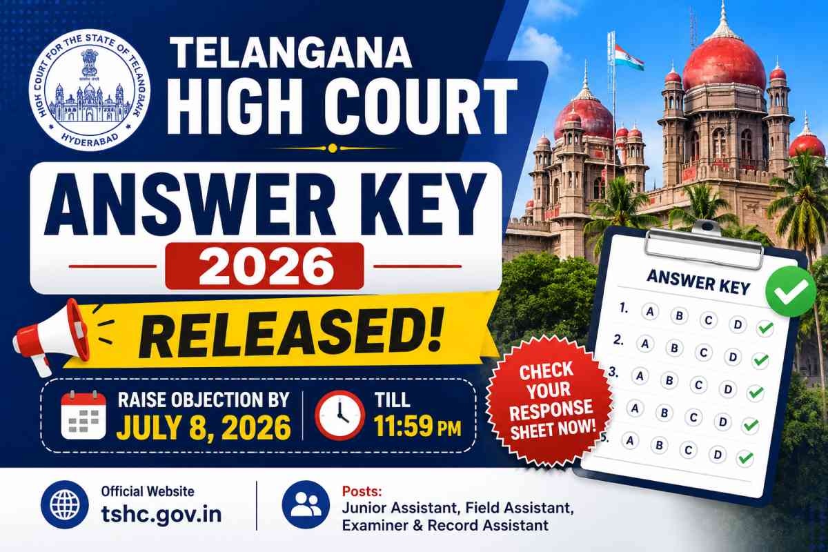 Telangana High Court Answer Key 2026 released. Check response sheet and raise objections online by July 8, 2026, till 11:59 PM.