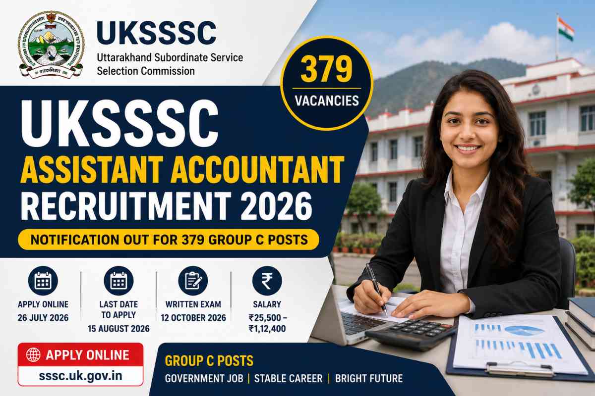 Apply for UKSSSC Assistant Accountant Recruitment 2026. Check 379 Group C vacancies, eligibility, salary, important dates, selection process, and apply online.
